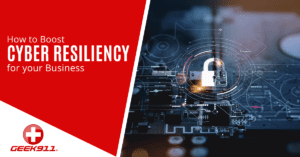 How to Boost Cyber Resiliency for Your Business