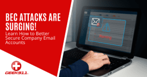 BEC Attacks Are Surging! Learn How to Better Secure Company Email Accounts