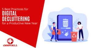 5 Best Practices for Digital Decluttering for a Productive New Year